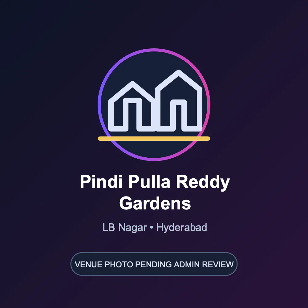 Pindi Pulla Reddy Gardens